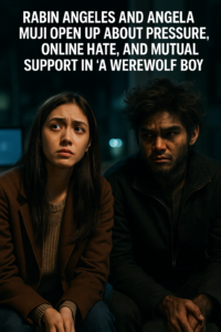 Rabin Angeles and Angela Muji Open Up About Pressure, Online Hate, and Mutual Support in ‘A Werewolf Boy’